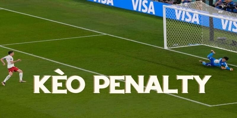 Hiểu rõ về kèo pen trong bóng đá